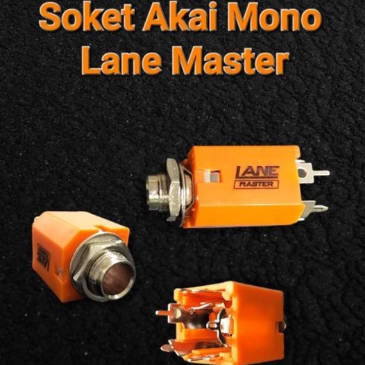 SOKET AKAI MONO SOCKET AKAI MONO LANE MASTER