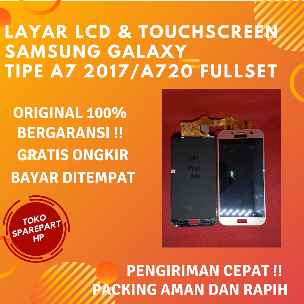 Layar Lcd Ori Hp Samsung Galaxy A7 2017/A720 Fullset Lcd dan Touchscreen Samsung galaxi A7 2017/A720