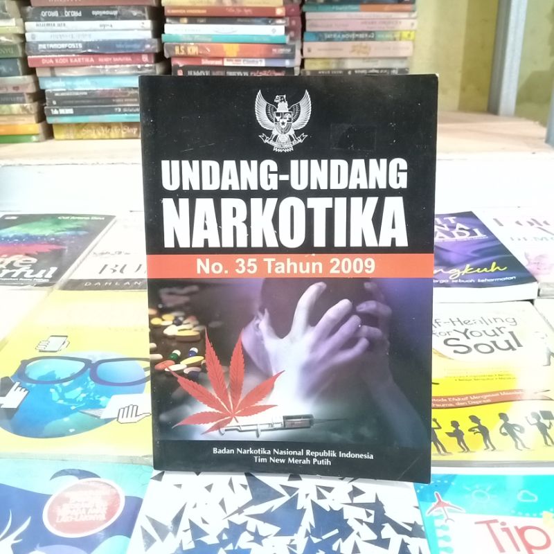 obral Buku bacaan motivasi murah // inspirasi // pengembangan diri // bisnis // investasi // self healing // kesehatan // kecantikan // enterpreneur // undang undang // narkotika // tradisi ruwatan // consuming//-Undang narkotika