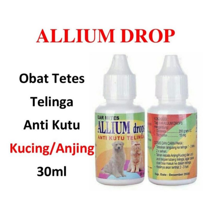 Allium Drop 30 ml Obat Tetes Telinga Anti Kutu Kucing Kitten Anjing Dog Puppy