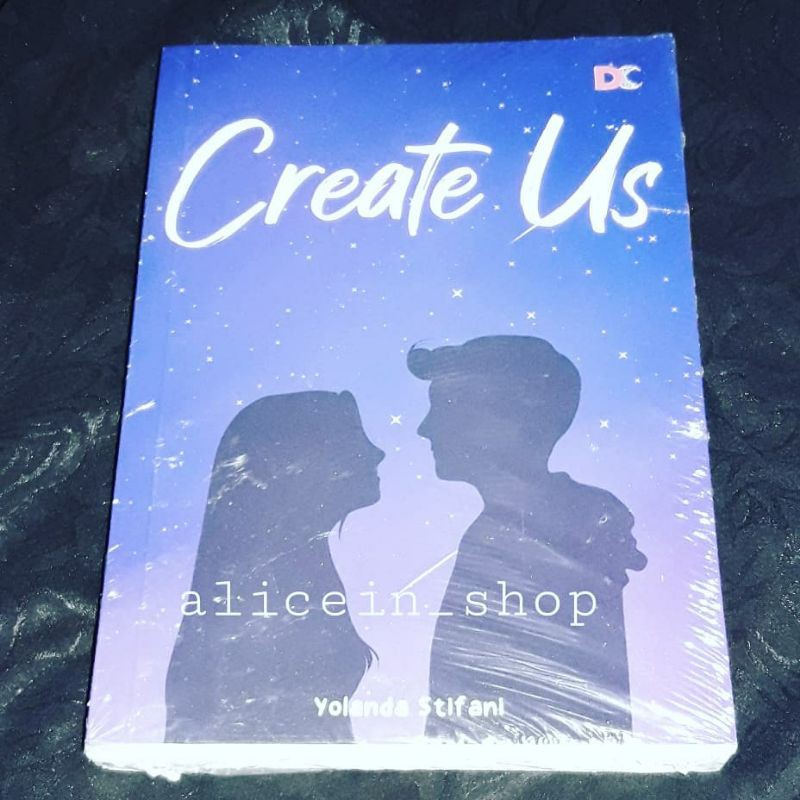 [NOVEL] CREATE US by Yolanda Stifani