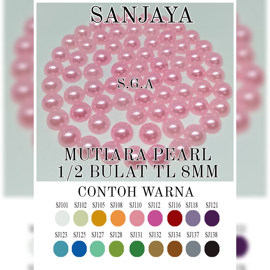 MOTE PEARL / MANIK AKRILIK BENTUK SETENGAH LINGKARAN TANPA LUBANG WARNA WARNI / MANIK TANPA LUBANG SETENGAH BULAT / MOTE PEARL (1/2 BULAT  TL) (TANPA LUBANG) 8MM