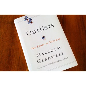 Outliers by Malcolm Gladwell