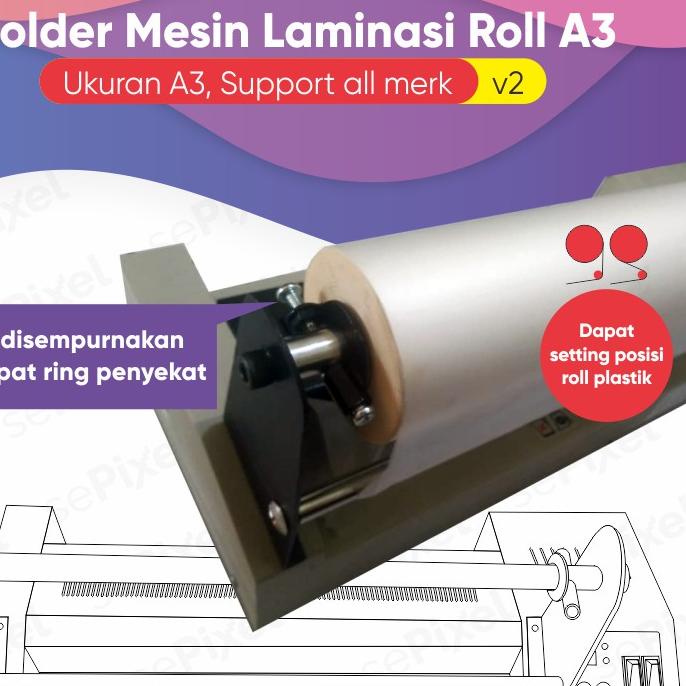 

Promo Bulan Ini!!SR-1271|Penyangga laminating Holder Mesin Laminasi Roll A3