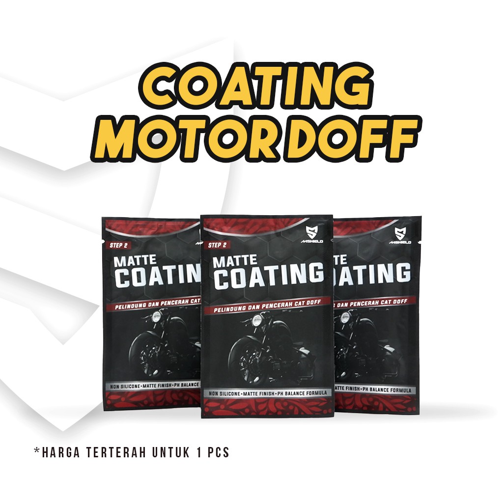 Coating Perawatan Motor Cat Doff Sachet - Matte Coating - Pengkilap Body Doff