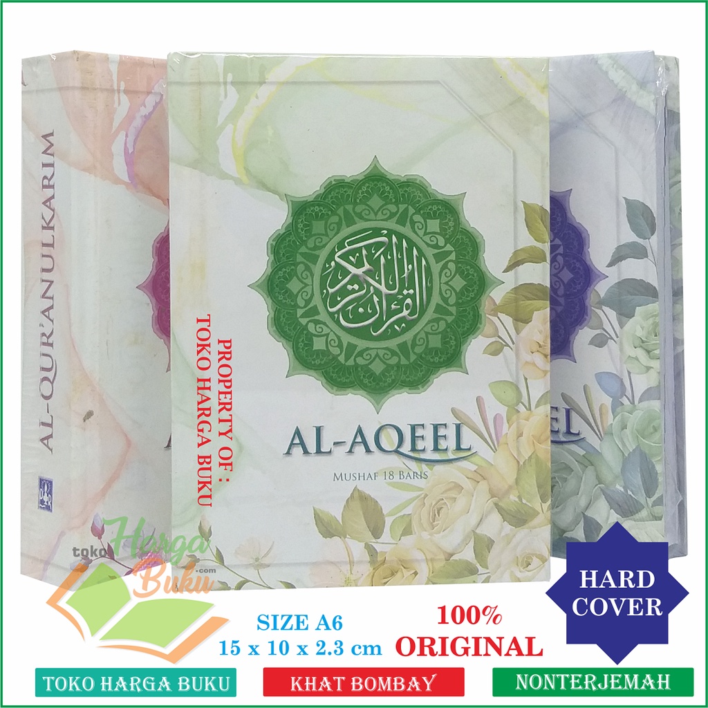 Al-Quran Al-Aqeel A6 HC Nonterjemah KERTAS HVS 18 BARIS Rasm Bombay Mushaf Al Aqel AQEEL Mushaf Al-Qur'an Muslimah Wanita Penerbit Dian Rakyat