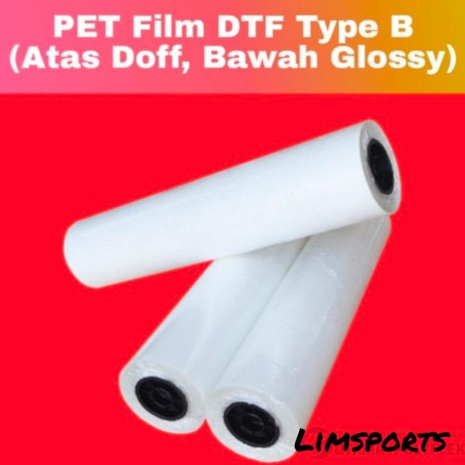 

PET FLIM DTF LEBAR 60CM TYPE B ATAS DOFF BAWAH GLOOSY / SABLON FTG limspoly48 Segera Beli
