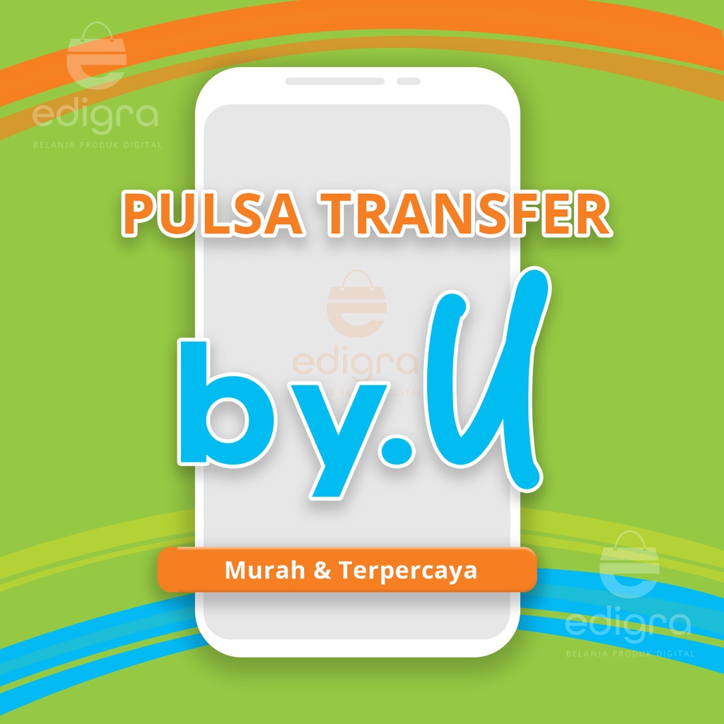 Pulsa Transfer byu by.u by U Murah