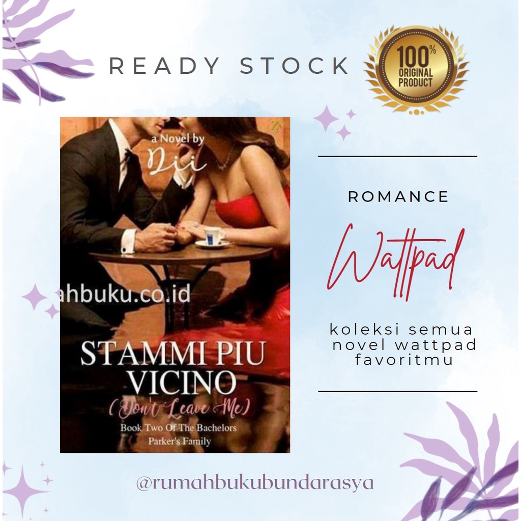 novel wattpad romance murah Stammi Piu Vicino (Don't Leave Me) by Dii romantis rekomendasi