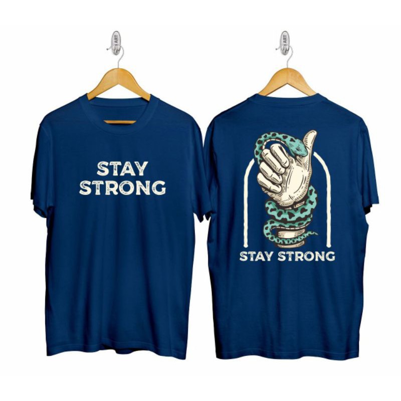 KAOS HITAM PRIA/KAOS/BAJU KEKINIAN/KAOS OBLONG KAOS KATA/KAOS STAY STRONG SHOPOCOLLECT