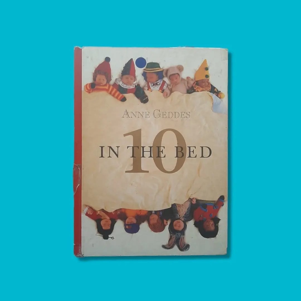 10 IN THE BED - ANNE GEDDES - BUKU ANAK - BUKU PRELOVED - BUKU IMPORT ORIGINAL - BUKU LAWAS