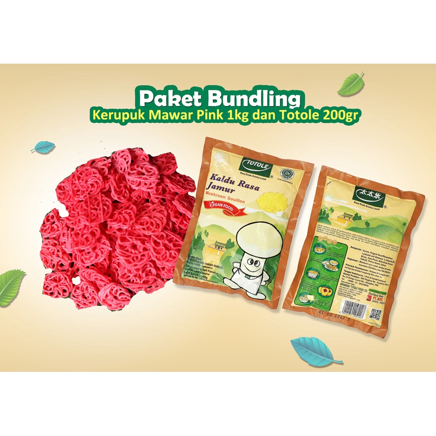 

Bundling Package Kerupuk Mawar Pink 1kg & totole 200gr