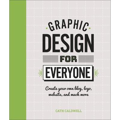 Buku Impor Hardcover Graphic Design For Everyone Cath Caldwell - buku impor hardcover roblox annual 2020 shopee indonesia