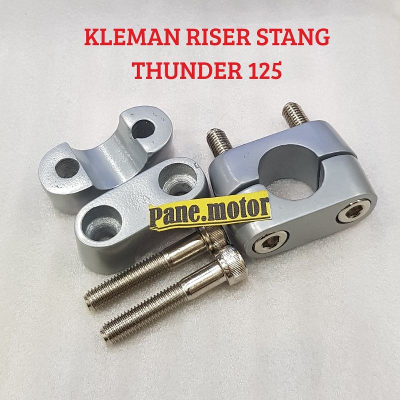 KELEMAN RISER KLEMAN STANG STIR PLUS BAUT THUNDER 125 BEST QUALITY