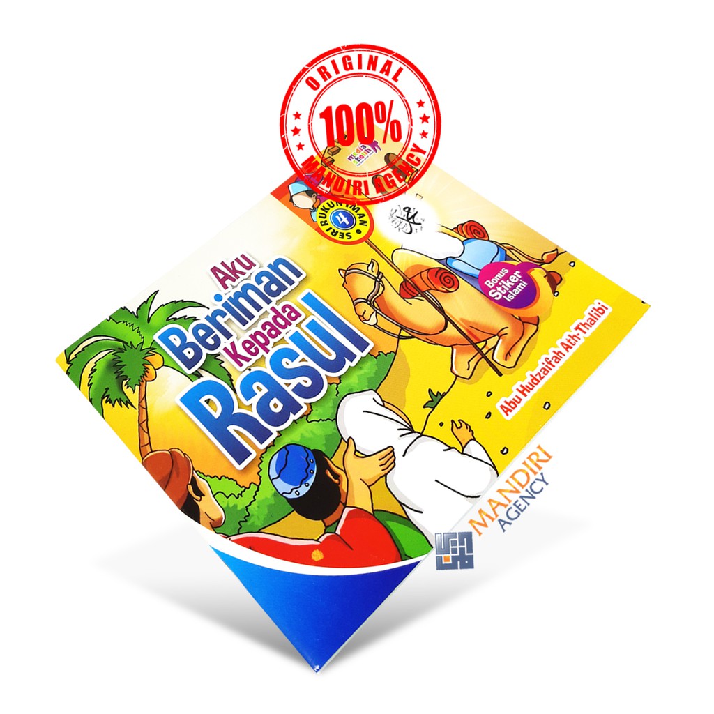 Aku Beriman Kepada Rasul - Seri Rukun Iman 4 - MS