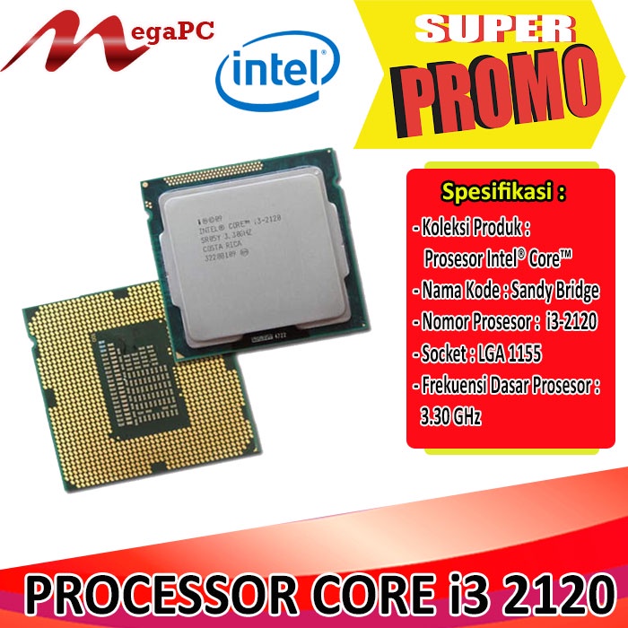 Processor Core i3 2120 untuk LGA 1155 SandyBridge Gen 2