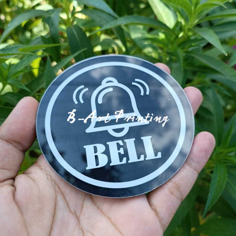 BESTT BELL/BELL RUMAH/SIGN BOARD/TANDA BELL/TULISAN BELL/BACAAN BELL/TANDA BACA BELL