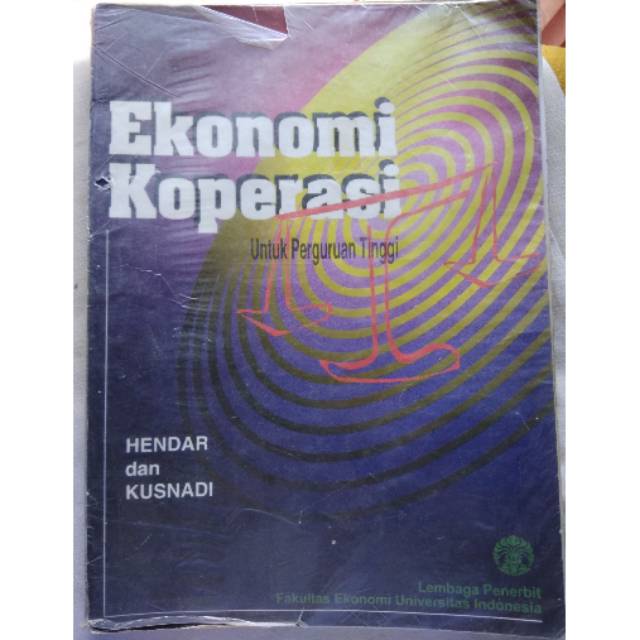 Ekonomi Koperasi Hendar dan Kusnadi Fakultas Ekonomi UI