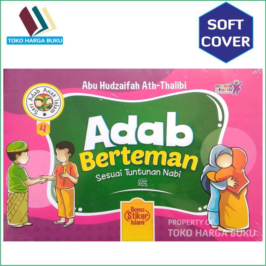 Adab Berteman Sesuai Tuntunan Nabi - Penerbit Media Shalih