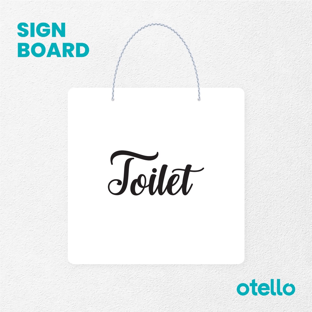 Otello Sign Tulisan Toilet Latin Signage Board Acrylic Papan Gantung Akrilik Rantai Petunjuk Toko Modern Minimalist Kafe Restoran Kantor Gedung Cafe