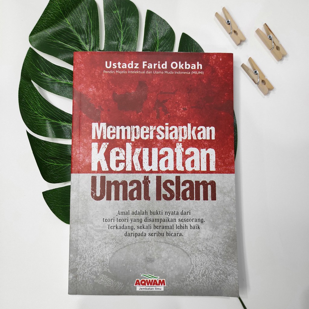

Buku Ust. Farid Okbah Terbaru - Mempersiapkan Kekuatan Umat Islam