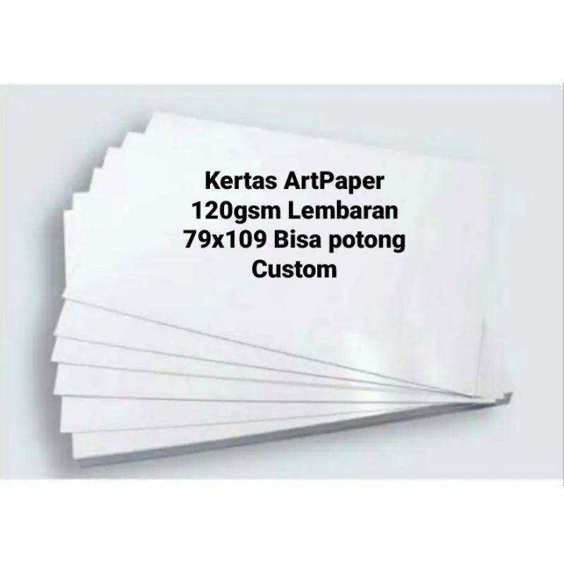 

(minim 5 lembar)kertas ArtPaper 120 gsm plano 79cmx109cm