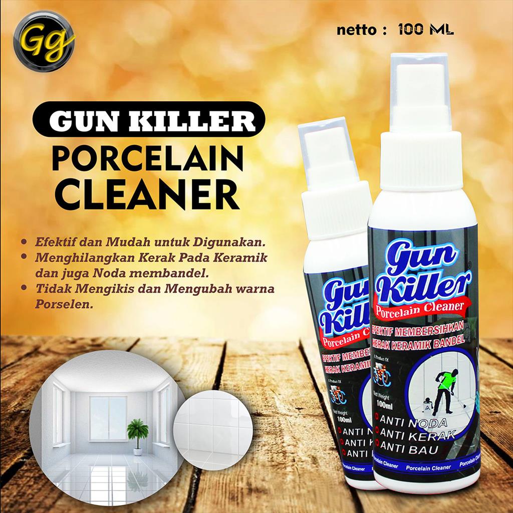 GUN KILLER PORCELAIN CLEANER 100 ML PEMBERSIH KERAMIK LANTAI