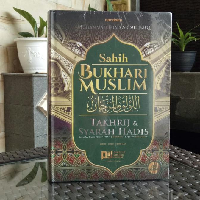 

Buku Sahih Bukhari Muslim, Takhrij dan Syarah Hadis - Cordoba Star Seller Termurah