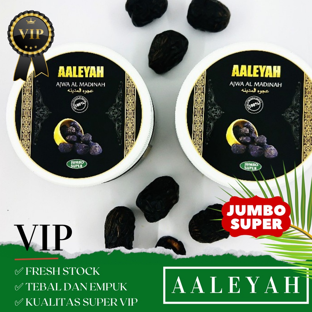 KURMA AJWA VIP 150 GRAM AALEYAH JUMBO SUPER PREMIUM GRADE A++