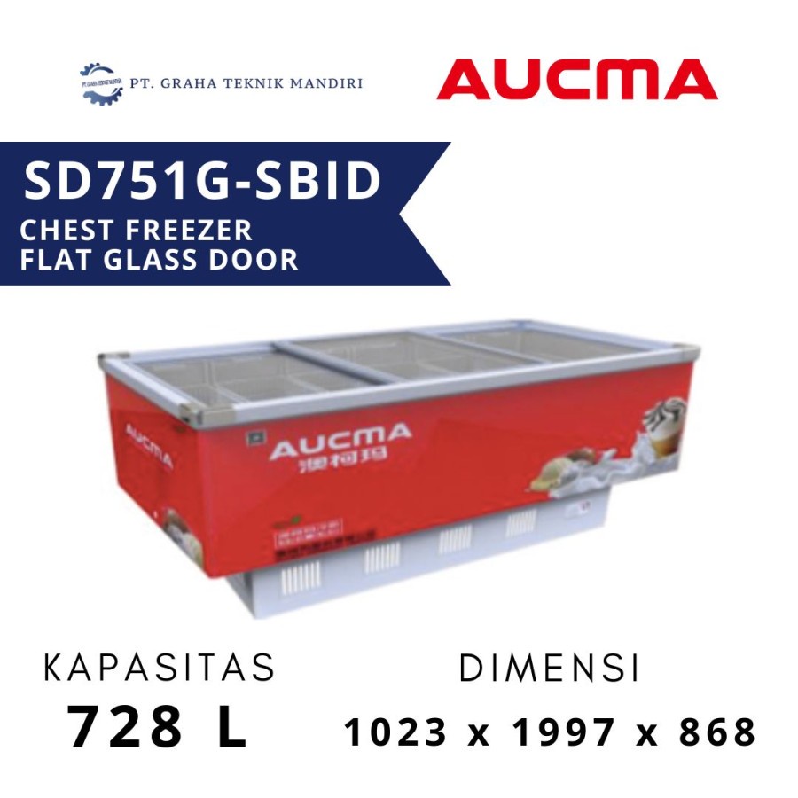 Aucma Chest Freezer Flat Glass Door 728 Liter SD-751G-SBID