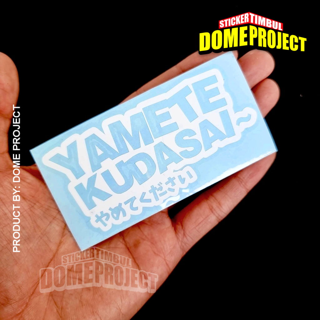 STIKER JEPANG YAMETE 4 WARNA PILIHAN