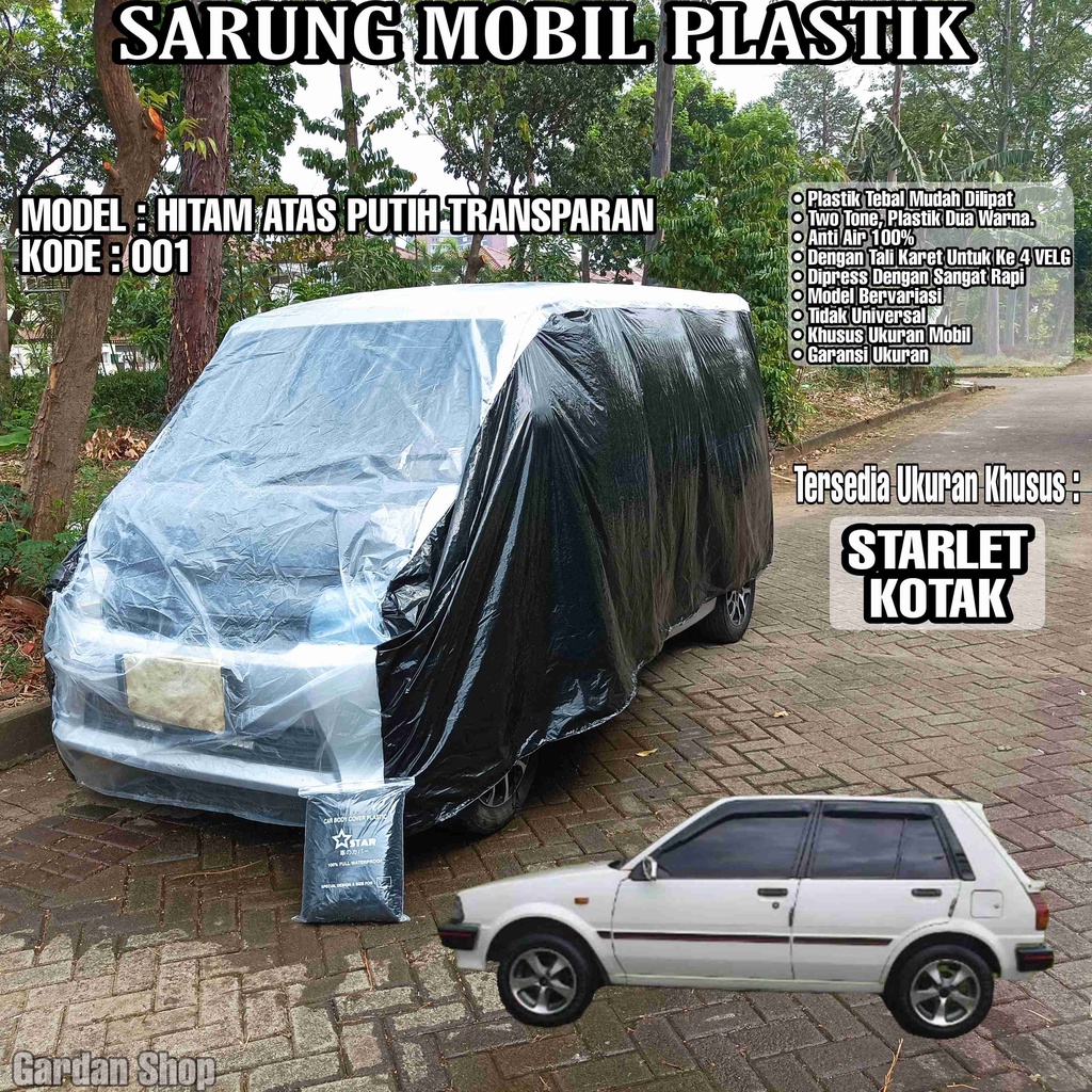 Sarung Mobil Plastik STARLET KOTAK Hitam Atas Putih Transparan Full Anti Air