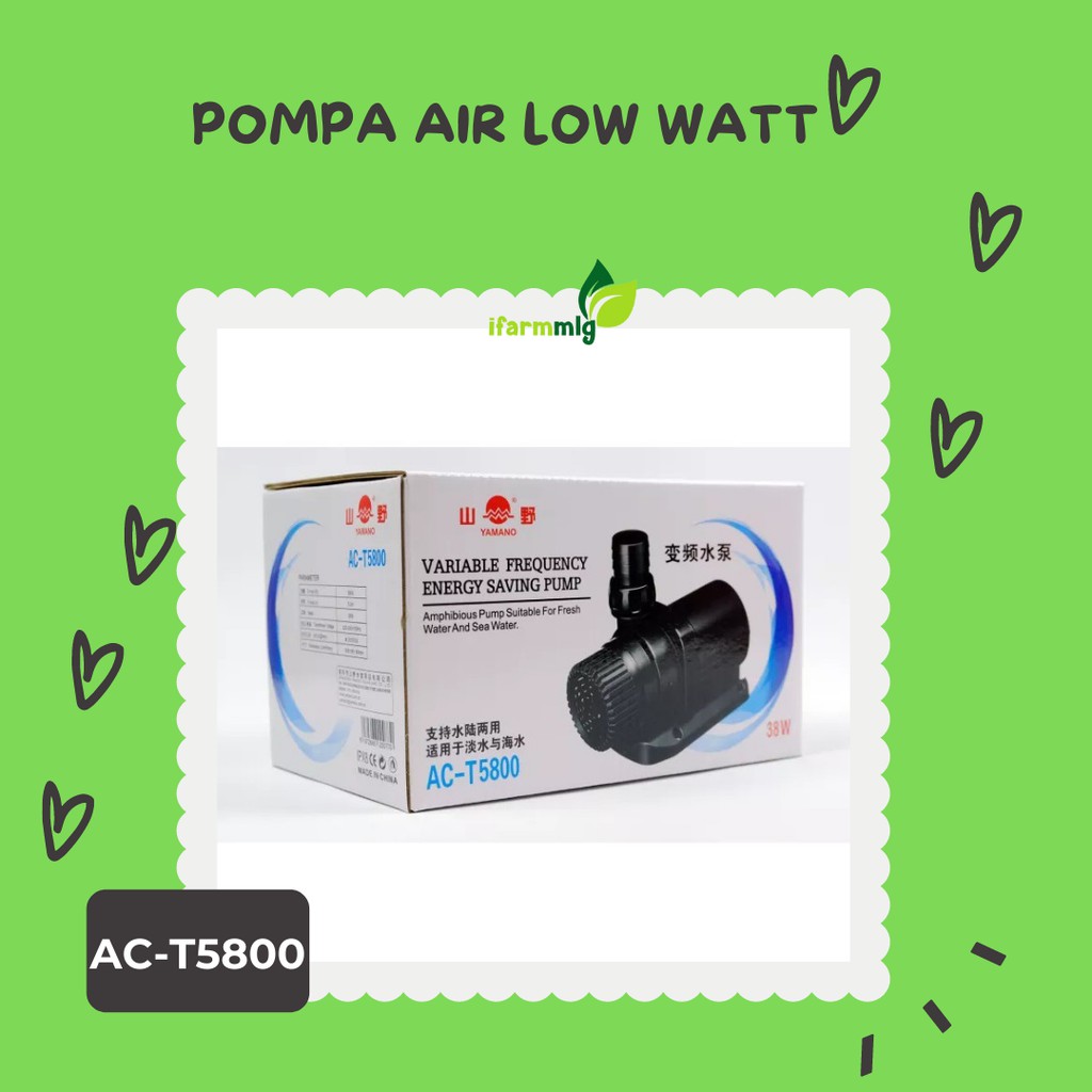 Yamano AC-T5800 Pompa Air Kolam Low Watt ACT5800 act-5800 Daya Rendah act-5800