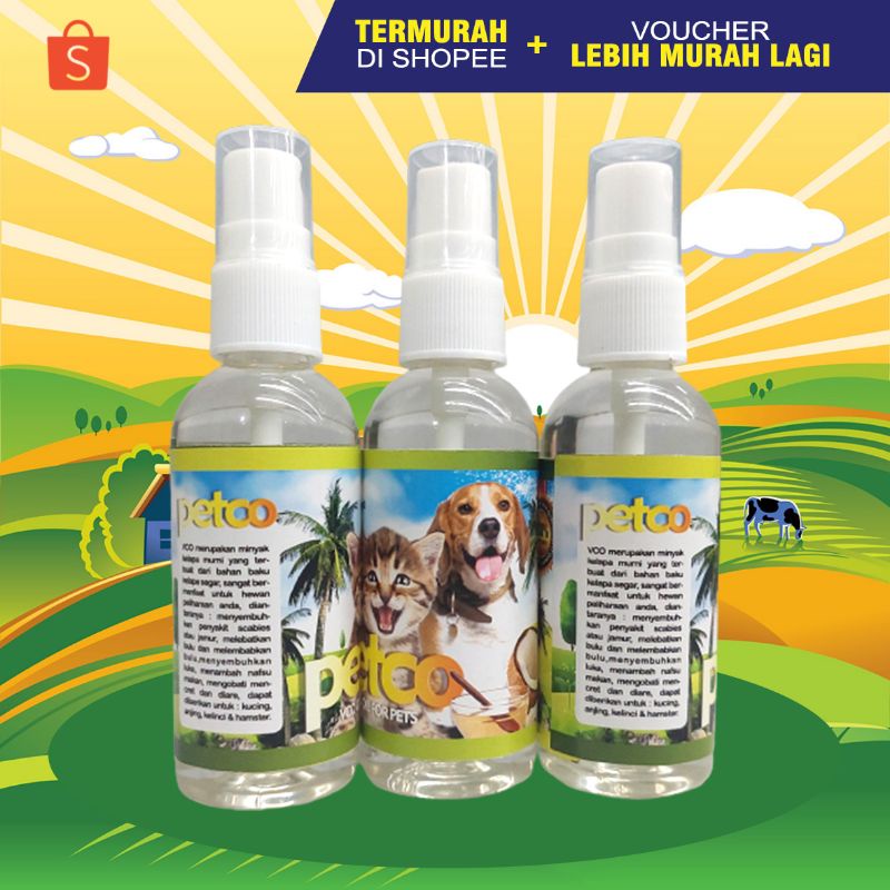 PETCO 60 - Obat Jamur Scabies Diare Kucing Anjing Minyak VCO Virgin Coconut Oil for Cat Dog