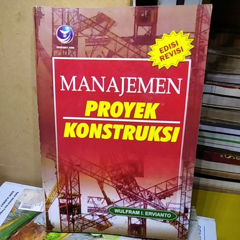 Jual Manajemen Proyek Konstruksi By Wulfram I Ervianto | Shopee Indonesia