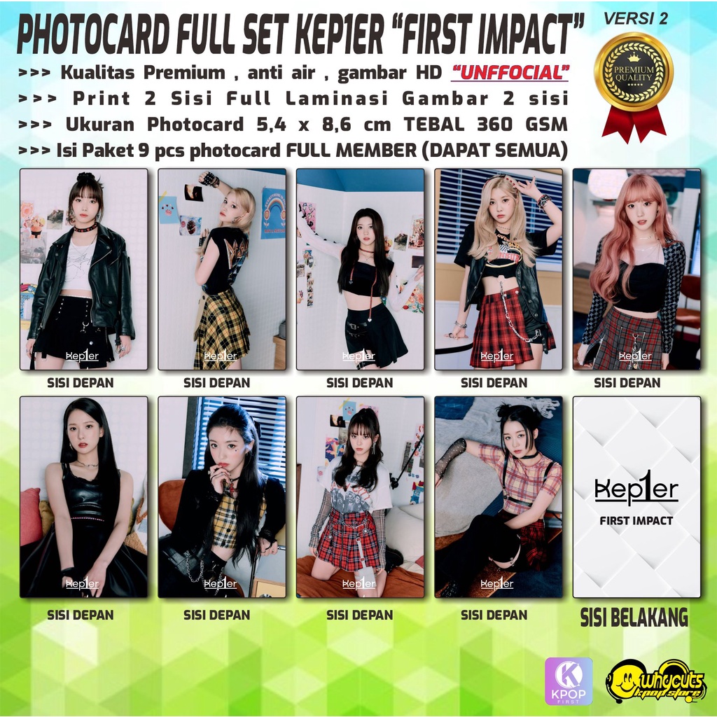 PHOTOCARD FULL SET PREMIUM KEP1ER &quot;FIRST IMPACT / PRINT 2 SISI FULL LAMINASI GLOSSY ISI 9 PCS DAPAT SEMUA MEMBER