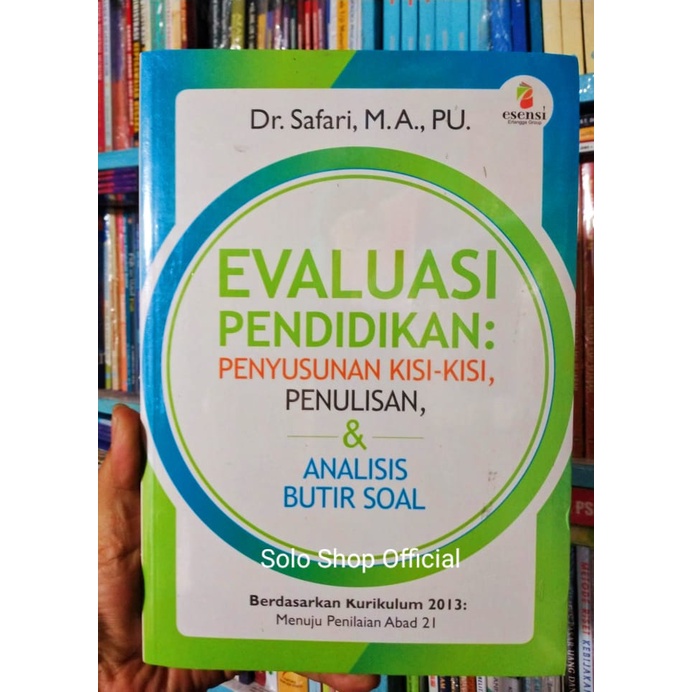 Buku Evaluasi Pendidikan Penyusunan Kisi-Kisi Penulisan Dan Analisis Butir Soal Berdasarkan Kurikulu