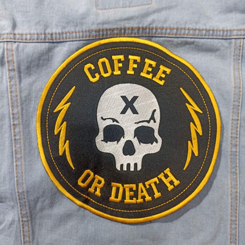 Backpatch bordir / Emblem besar Coffee Or Death terlaris best seller