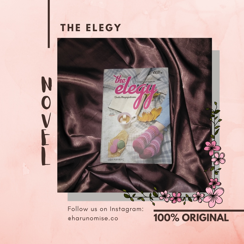 [PRELOVED ORI] NOVEL FANFIC "THE ELEGY" BY JJEA MAYANG