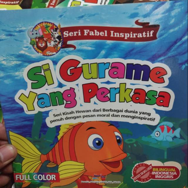 

Seri Fabel INSPIRATIF SiGurame Yg Perkasa