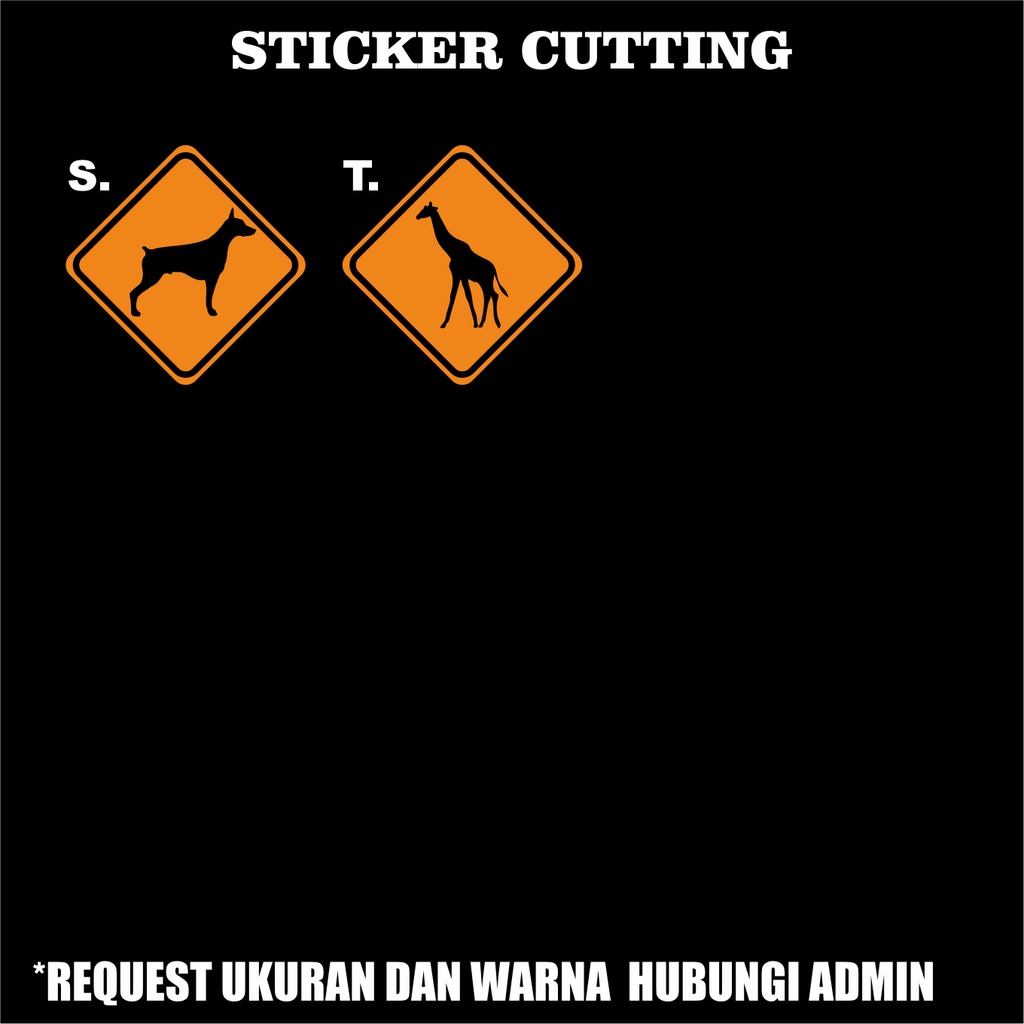 Sticker Cutting Rambu Rambu/Plang