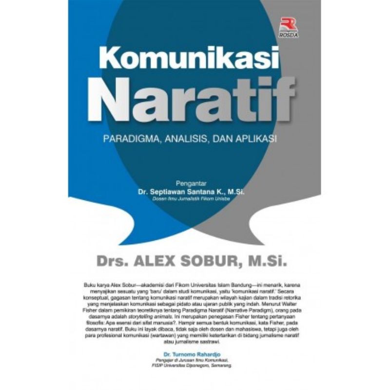 Komunikasi Naratif Paradigma, Analisis, dan Aplikasi
