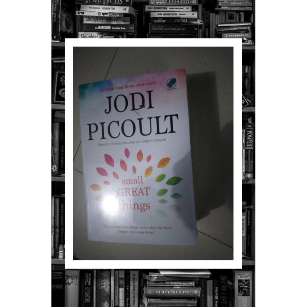 Novel Small Great Things By Jodi Picoult (Novel Terjemahan)