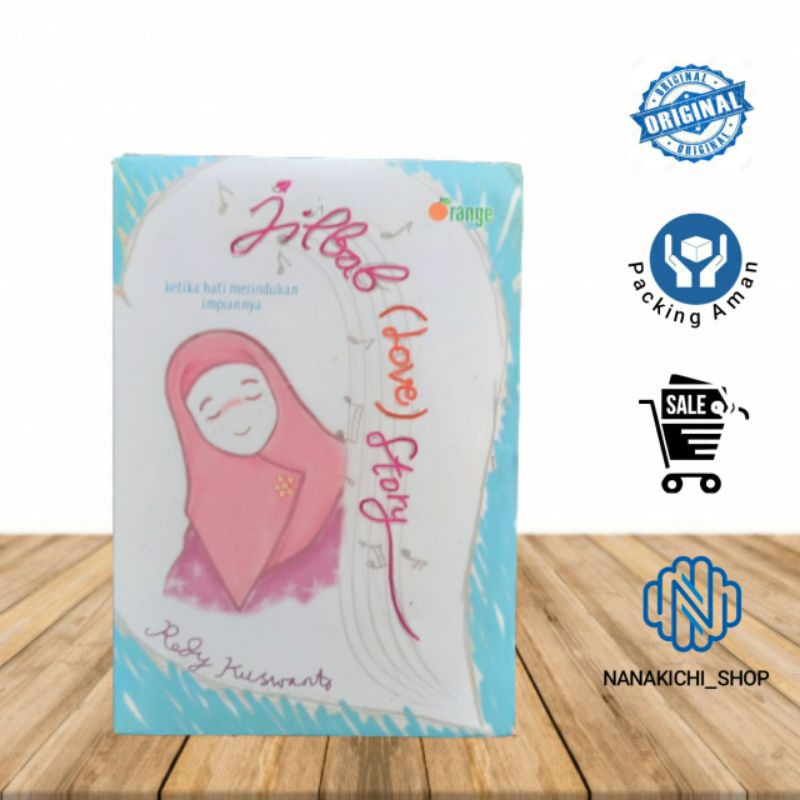 

BUKU NOVEL JILBAB LOVE STORY KETIKA HATI MERINDUKAN IMPIANNYA