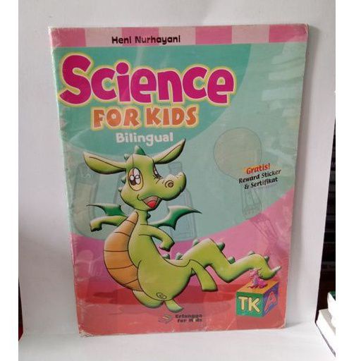 Buku SCIENCE For Kids Bilingual  TK A ERLANGGA FOR KIDS
