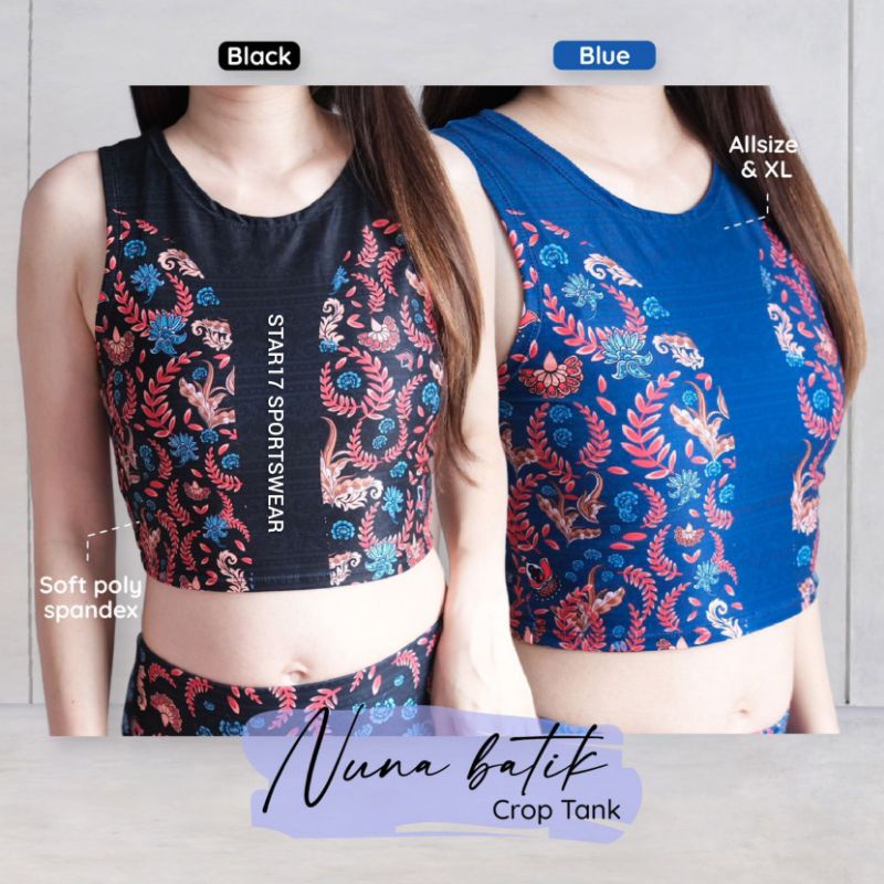 STAR17 SPORT - NUNA BATIK CROP - BAJU SENAM BATIK - BAJU ZUMBA - BAJU YOGA - CROP SENAM - CROP YOGA