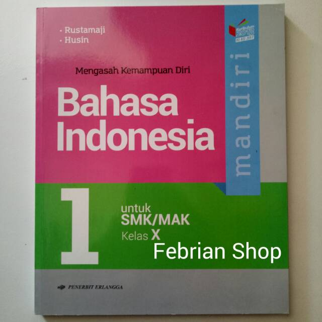 Buku Mandiri Bahasa Indonesia Smk Mak Kelas 10 Revisi Kikd Shopee Indonesia