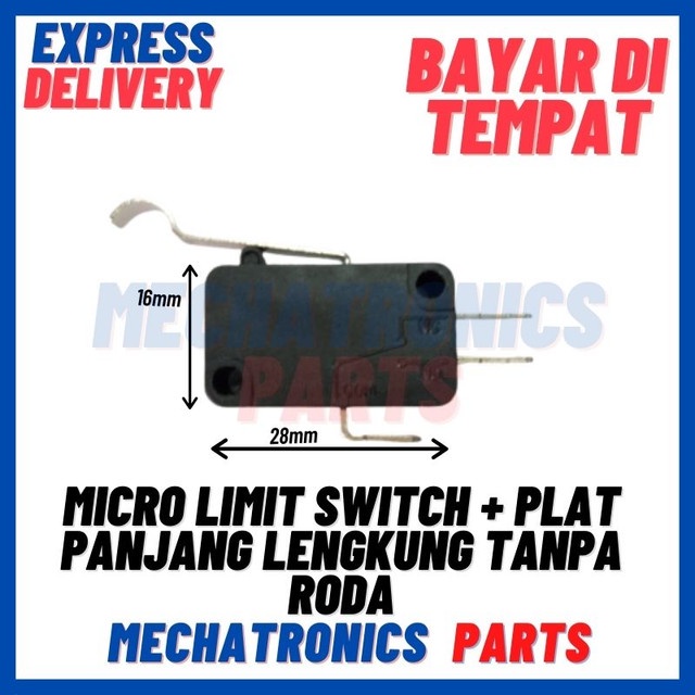 [SWI-9094] MICRO LIMIT SWITCH + PLAT PANJANG LENGKUNG TANPA RODA