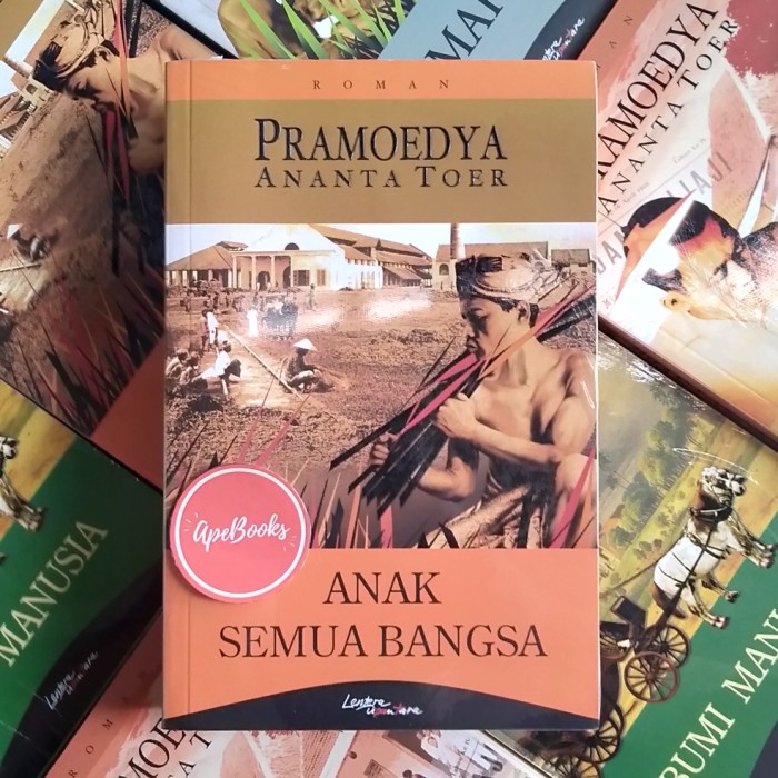 Pramoedya Ananta Toer - Anak Semua Bangsa (ORI/Asli)