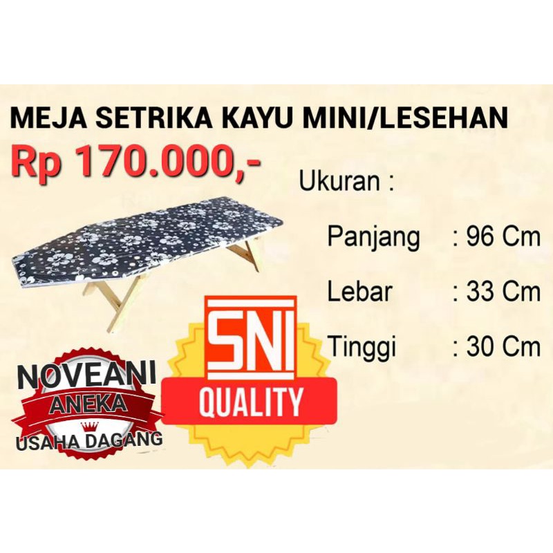 Meja Setrika Kayu Lesehan / Meja Setrika Duduk / Meja Setrika Pekanbaru / Meja Setrika Duduk Busa